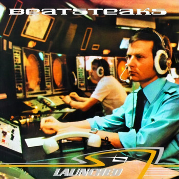 Beatsteaks - Launched (Explicit)
