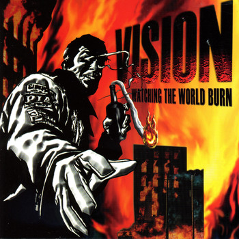 Vision - Watching The World Burn (Explicit)