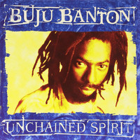 Buju Banton - Unchained Spirit
