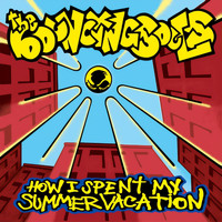The Bouncing Souls - How I Spent My Summer Vacation