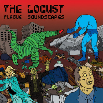 The Locust - Plague Soundscapes (Explicit)