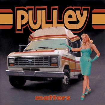 Pulley - Matters (Explicit)