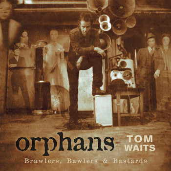 Tom Waits - Orphans: Brawlers, Bawlers & Bastards (Remastered [Explicit])