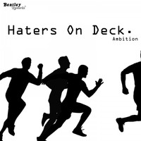 Ambition - Haters on Deck