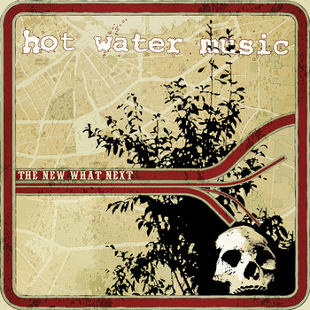 Hot Water Music - The New What Next (2018 Remaster [Explicit])