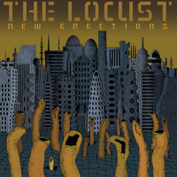 The Locust - New Erections (Explicit)