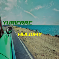 Yurierre - Holiday