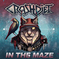 Crashdiet - In the Maze