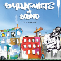 Solillaquists of Sound - As If We Existed (Explicit)