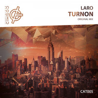 Laro - Turnon (Original Mix)