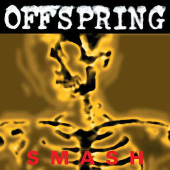 The Offspring - Smash (2008 Remaster [Explicit])