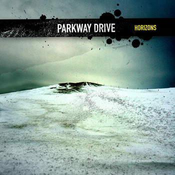 Parkway Drive - Horizons (Deluxe Edition [Explicit])