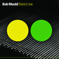 Bob Mould - District Line