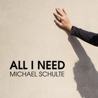 Michael Schulte - All I Need