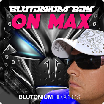Blutonium Boy - On Max