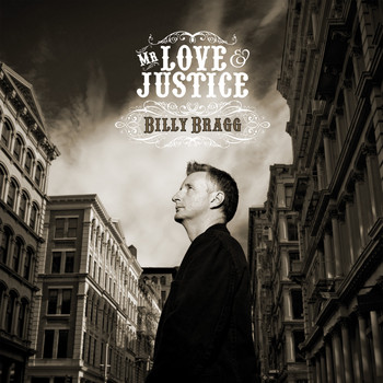 Billy Bragg - Mr. Love & Justice (Deluxe Edition)