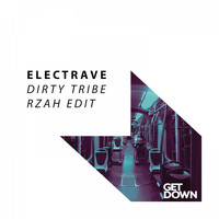 Electrave - Dirty Tribe
