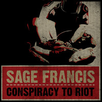 Sage Francis - Conspiracy To Riot