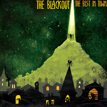 The Blackout - The Best In Town (Explicit)