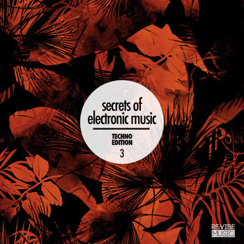 Various Artists - Secrets of Electronic Music - Techno Edition, Vol. 3