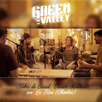 Green Valley - Nubes de Cristal (Versión Acústica) [feat. La Mari]