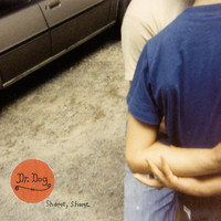 Dr. Dog - Shame, Shame (Deluxe Edition [Explicit])