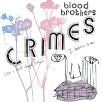 The Blood Brothers - Crimes (Bonus Track Version [Explicit])