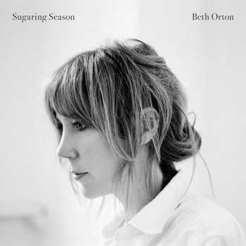 Beth Orton - Sugaring Season (Deluxe Edition)