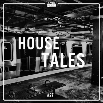 Various Artists - House Tales, Vol. 27