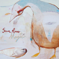 Sean Rowe - Magic (Explicit)