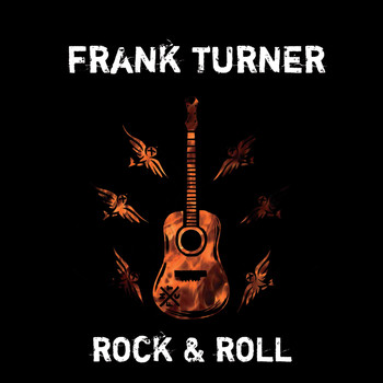 Frank Turner - Rock & Roll (Explicit)