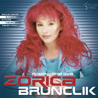 Zorica Brunclik - Rodjendana dva