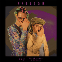 Raleigh - Ivy (Explicit)