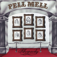 Pell Mell - Rhapsody