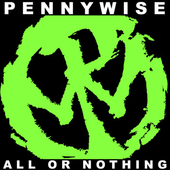 Pennywise - All Or Nothing (Deluxe Edition [Explicit])