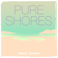 Blank & Jones with Zoe Dee - Pure Shores