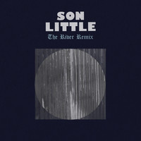 Son Little - The River (Daniel Scholz Indaba Remix)