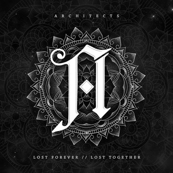 Architects - Lost Forever // Lost Together (Explicit)