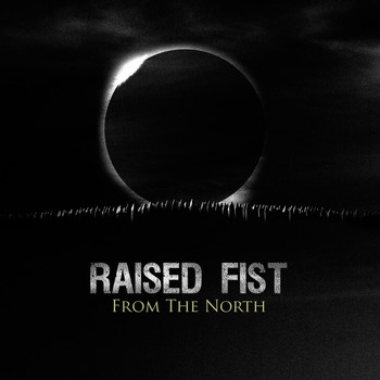 Raised Fist - From The North (Explicit)