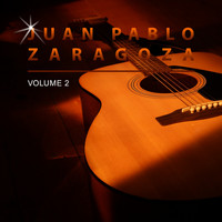 Juan Pablo Zaragoza - Juan Pablo Zaragoza, Vol. 2