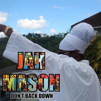 Jah Mason - Don't Back Down
