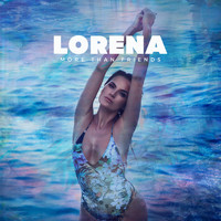 Lorena - More Than Friends