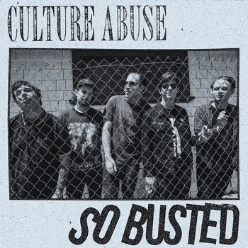 Culture Abuse - So Busted