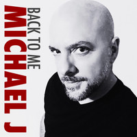 Michael J - Back To Me (2019 Mix)