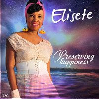 elisete - Preserving Happiness