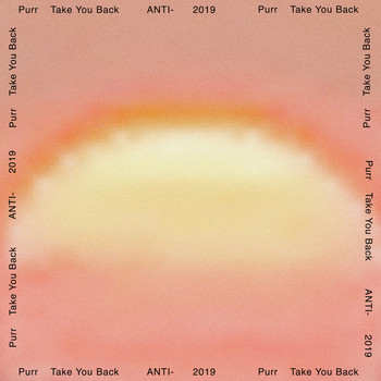 Purr - Take You Back (Single)