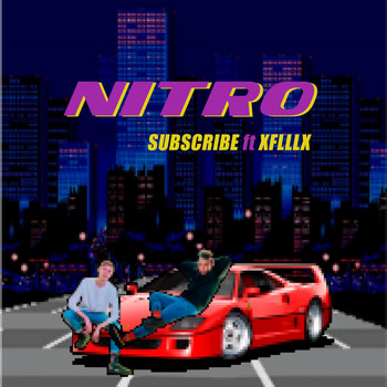 Subscribe feat. Xflllx - Nitro