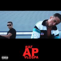 Raf - Ap (feat. Vlospa) (Explicit)