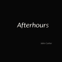 John Carter - Afterhours