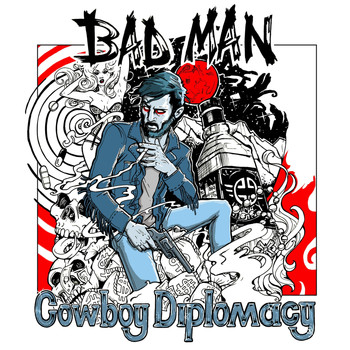 Cowboy Diplomacy - Bad Man